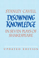 Book cover of: Disowning Knowledge. By: Stanley Cavell