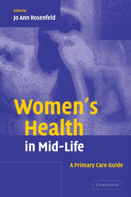 Book cover of: Women's Health in Mid-Life. By: Jo Ann Rosenfeld