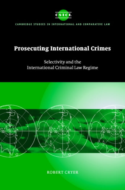 Book cover of: Prosecuting International Crimes