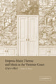 Book cover of: Empress Marie Therese and Music at the Viennese Court, 1792–1807