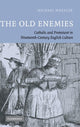 Book cover of: Old Enemies. By: Michael Wheeler