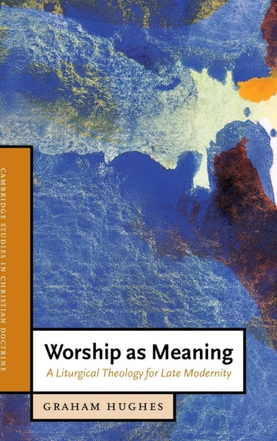 Book cover of: Worship as Meaning. By: Graham Hughes