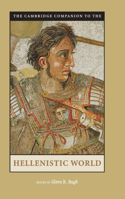 Book cover of: Cambridge Companion to the Hellenistic World