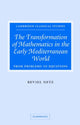 Book cover of: Transformation of Mathematics in the Early Mediterranean World. By: Reviel Netz