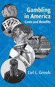 Book cover of: Gambling in America. By: Earl L. Grinols
