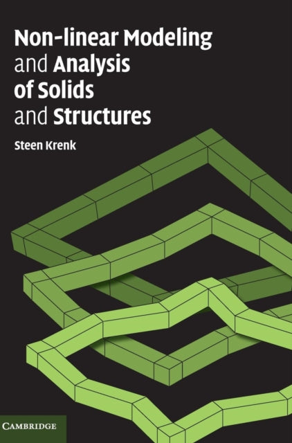 Book cover of: Non-linear Modeling and Analysis of Solids and Structures. By: Steen Krenk