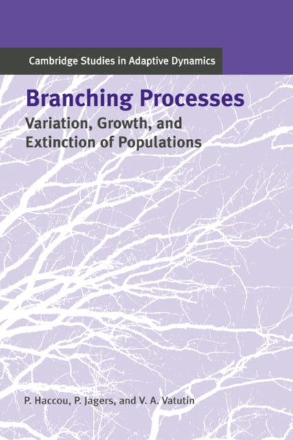 Book cover of: Branching Processes. By: Patsy Haccou