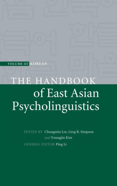 Book cover of: Handbook of East Asian Psycholinguistics: Volume 3, Korean. By: Mineharu Nakayama