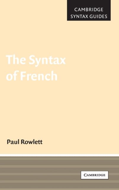 Book cover of: Syntax of French. By: Rowlett, Paul
