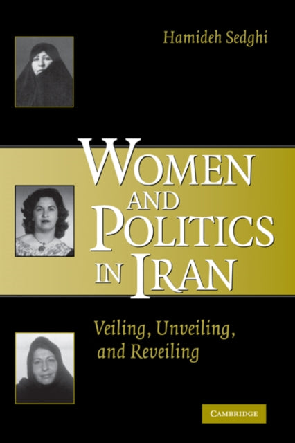 Book cover of: Women and Politics in Iran. By: Hamideh Sedghi