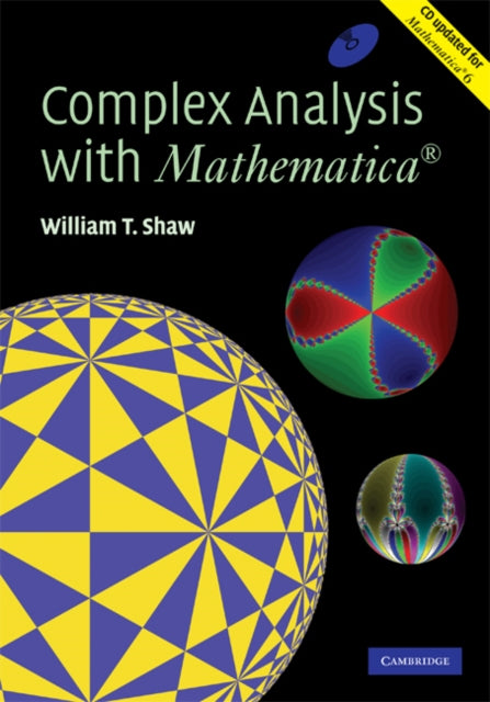 Book cover of: Complex Analysis with MATHEMATICA®. By: William T. Shaw