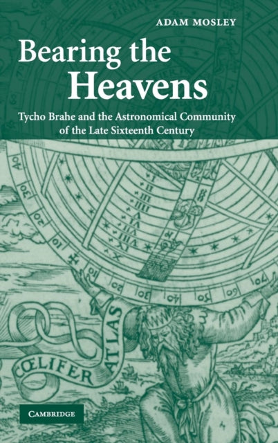 Book cover of: Bearing the Heavens. By: Adam Mosley