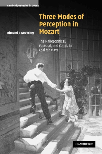 Book cover of: Three Modes of Perception in Mozart. By: Edmund J. Goehring