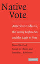 Book cover of: Native Vote. By: Daniel McCool
