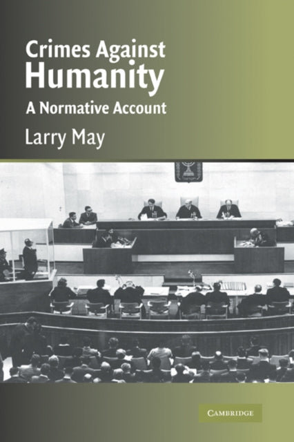 Book cover of: Crimes against Humanity. By: Larry May