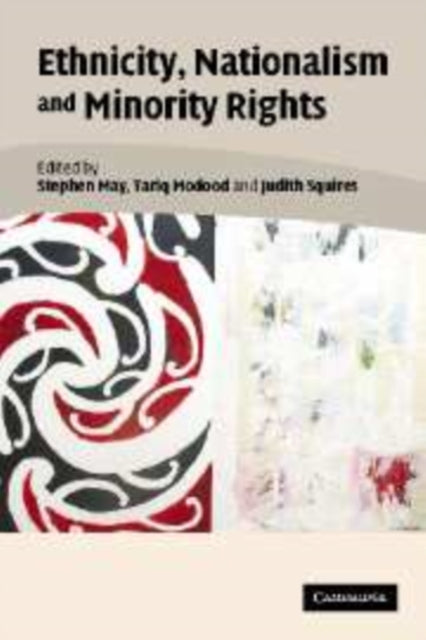 Book cover of: Ethnicity, Nationalism, and Minority Rights