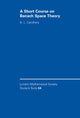 Book cover of: Short Course on Banach Space Theory. By: N. L. Carothers