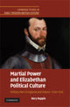Book cover of: Martial Power and Elizabethan Political Culture. By: Rory Rapple