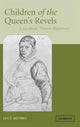 Book cover of: Children of the Queen's Revels. By: Lucy Munro