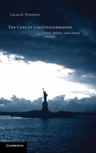 Book cover of: Cost of Counterterrorism. By: Laura K. Donohue