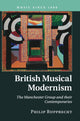 Book cover of: British Musical Modernism. By: Philip Rupprecht