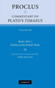 Book cover of: Proclus: Commentary on Plato's Timaeus: Volume 3, Book 3, Part 1, Proclus on the World's Body. By: Proclus Diadochus