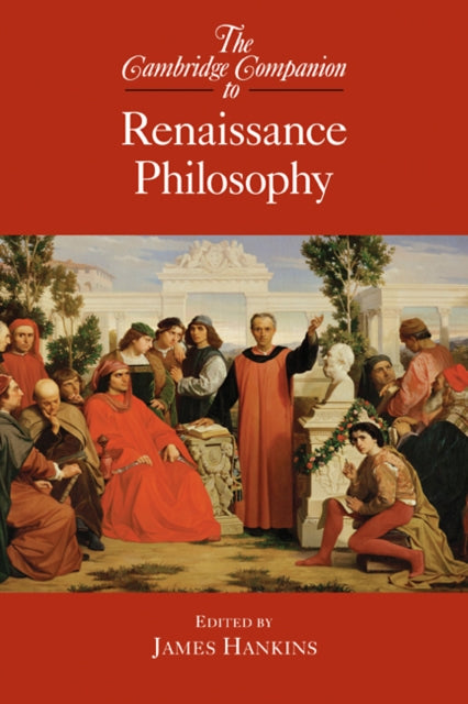 Book cover of: Cambridge Companion to Renaissance Philosophy. By: James Hankins
