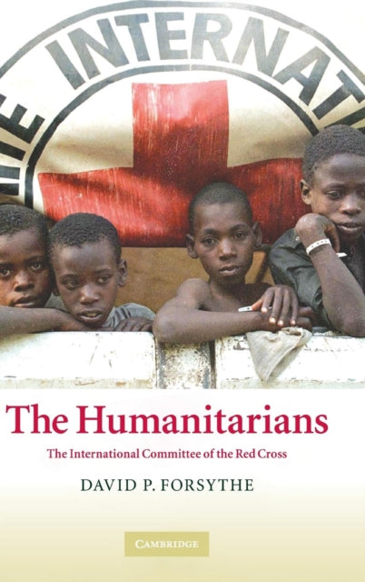 Book cover of: Humanitarians. By: David P. Forsythe