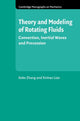 Book cover of: Theory and Modeling of Rotating Fluids. By: Keke Zhang