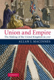 Book cover of: Union and Empire. By: Allan I. Macinnes