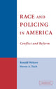 Book cover of: Race and Policing in America. By: Ronald Weitzer