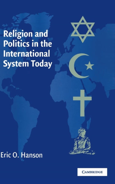 Book cover of: Religion and Politics in the International System Today. By: Marline Otte