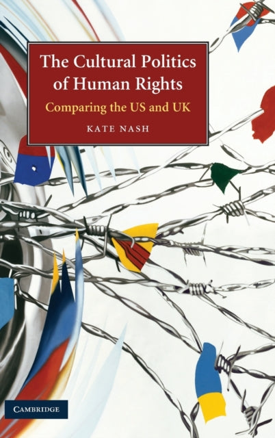 Book cover of: Cultural Politics of Human Rights. By: Kate Nash