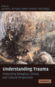 Book cover of: Understanding Trauma