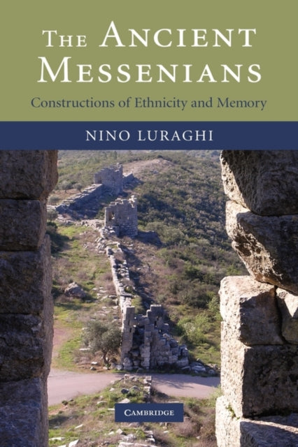 Book cover of: Ancient Messenians. By: Nino Luraghi