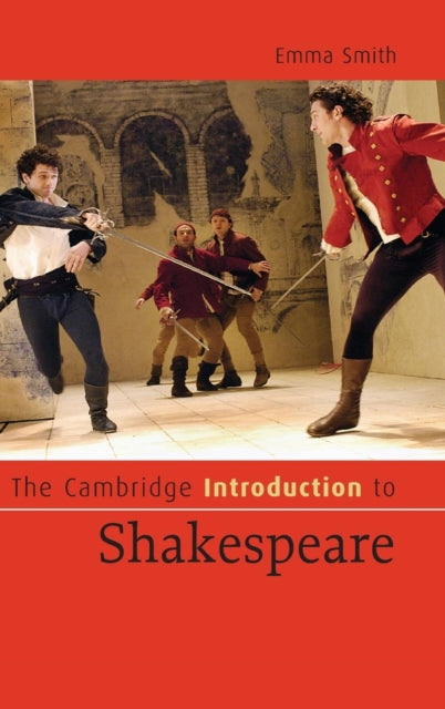 Book cover of: Cambridge Introduction to Shakespeare. By: Emma Smith