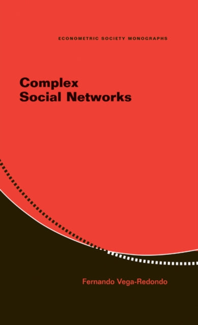 Book cover of: Complex Social Networks. By: Fernando Vega-Redondo