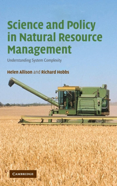 Book cover of: Science and Policy in Natural Resource Management. By: Helen E. Allison