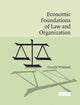 Book cover of: Economic Foundations of Law and Organization. By: Donald Wittman