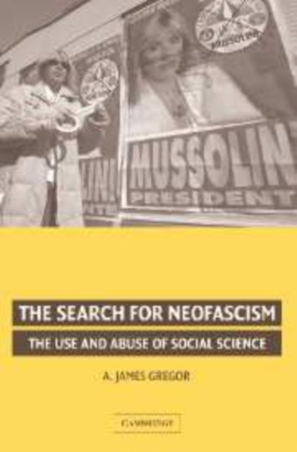 Book cover of: Search for Neofascism. By: A. James Gregor