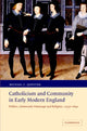 Book cover of: Catholicism and Community in Early Modern England. By: Michael C. Questier