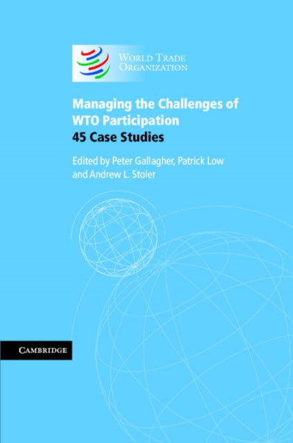 Book cover of: Managing the Challenges of WTO Participation