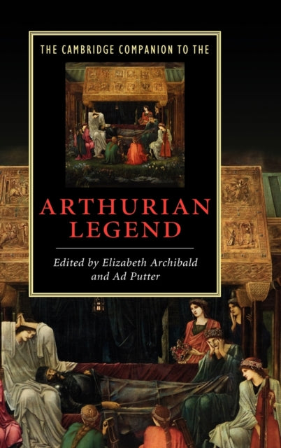 Book cover of: Cambridge Companion to the Arthurian Legend