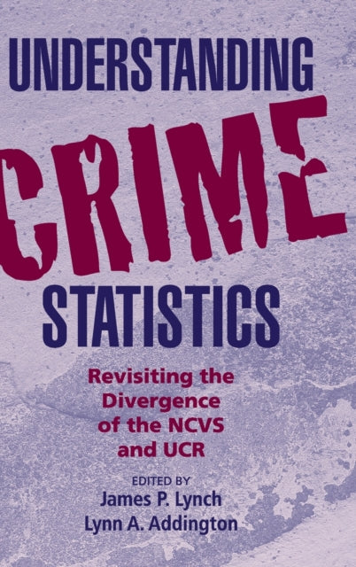 Book cover of: Understanding Crime Statistics