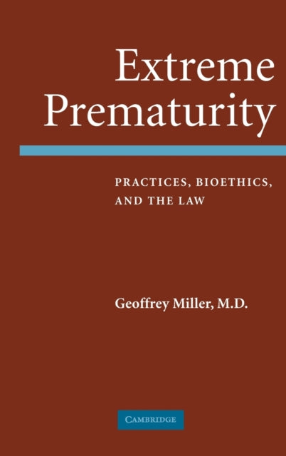 Book cover of: Extreme Prematurity. By: Geoffrey Miller