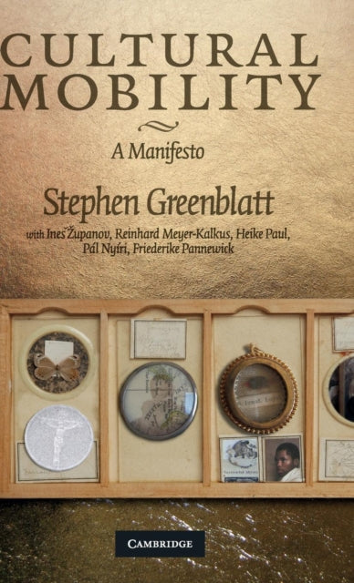 Book cover of: Cultural Mobility. By: Stephen Greenblatt