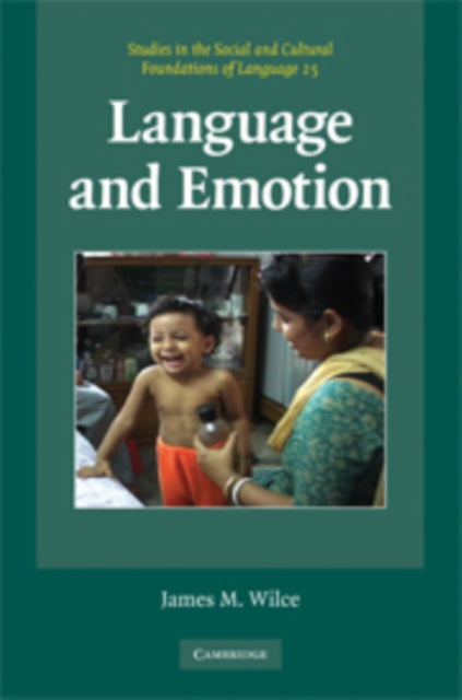 Book cover of: Language and Emotion. By: James Wilce