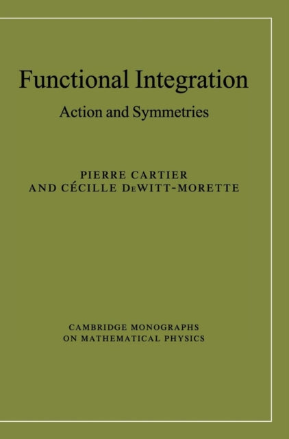 Book cover of: Functional Integration. By: Pierre Cartier, P. Cartier