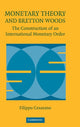Book cover of: Monetary Theory and Bretton Woods. By: Filippo Cesarano