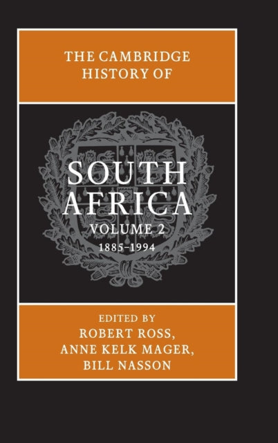 Book cover of: Cambridge History of South Africa. By: Robert Ross